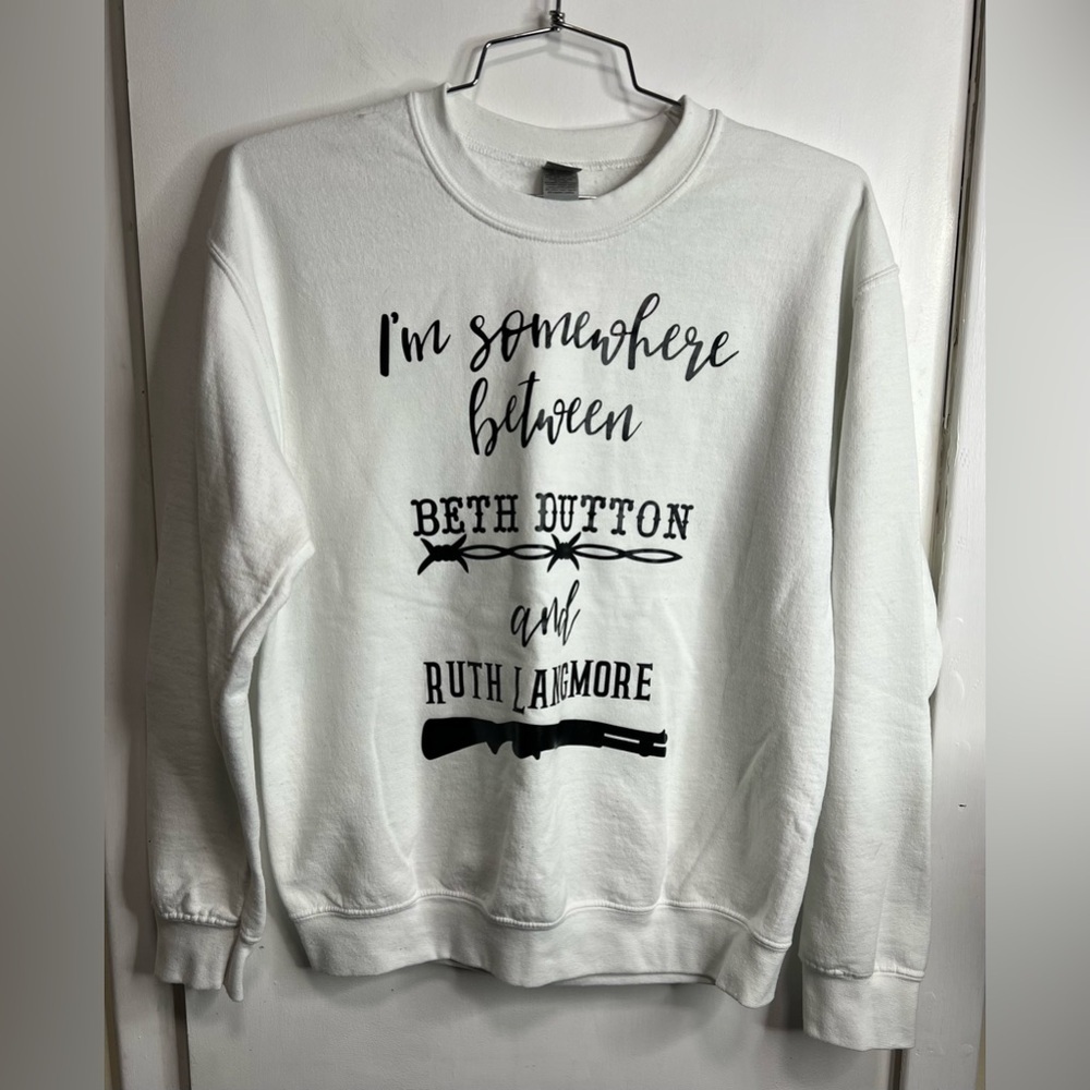 Gildan Somewhere Between Beth Dutton & Ruth Langmore Pullover Sweatshirt